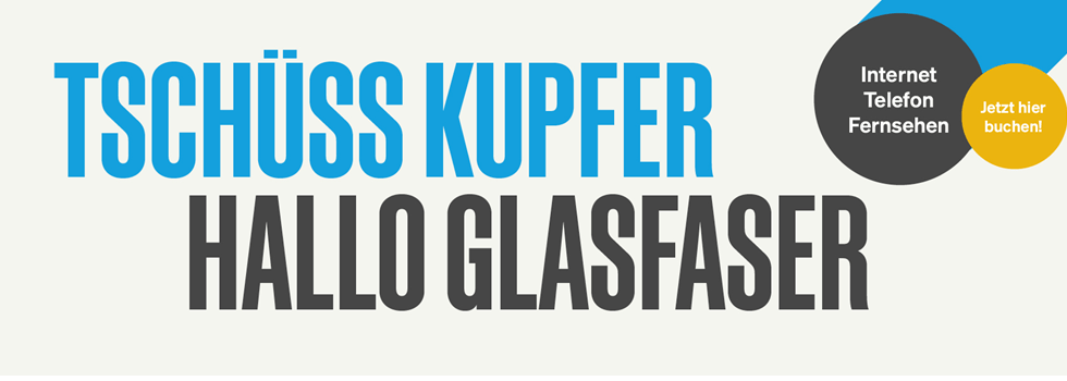Deutsche Glasfaser Tschüss Kupfer Hallo Glasfaser